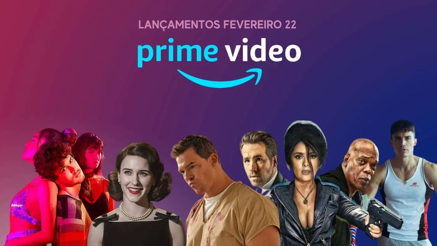 Lançamentos na Amazon Prime Vídeo em fevereiro de 2022